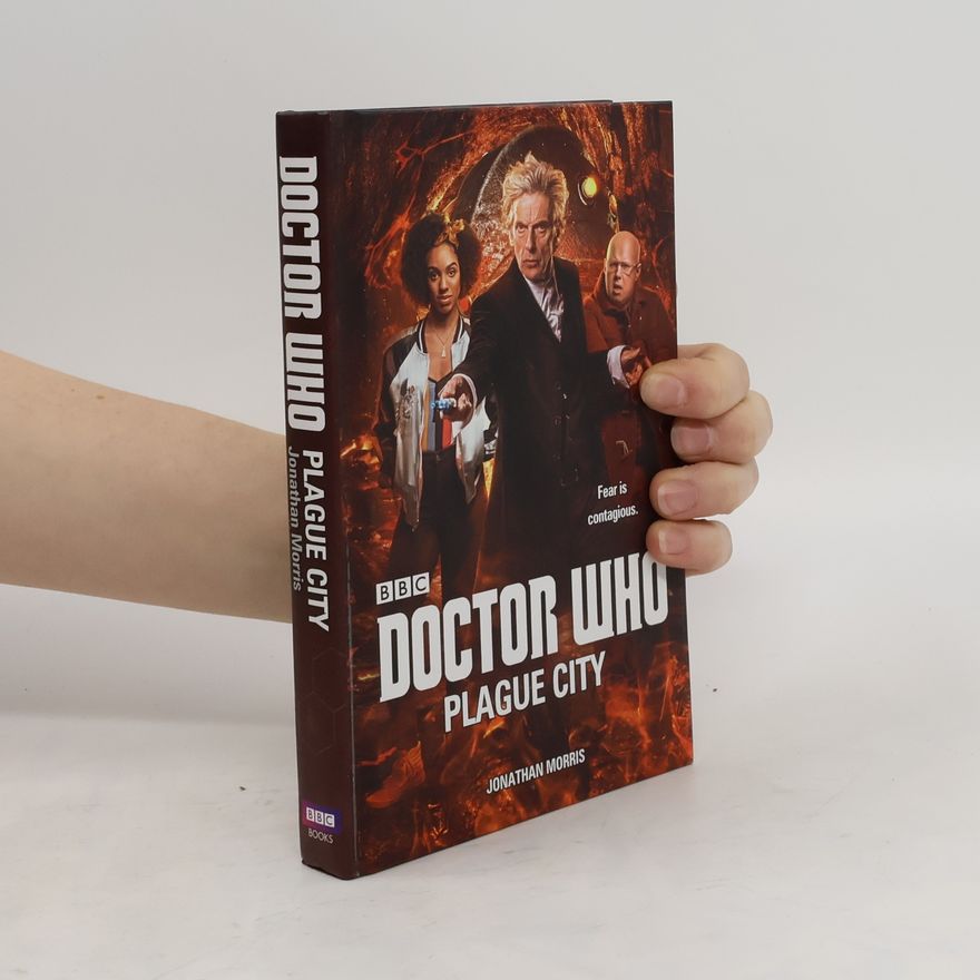 Jonathon Morris Doctor Who: Plague City