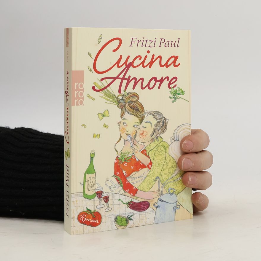 Fritzi Paul Cucina Amore