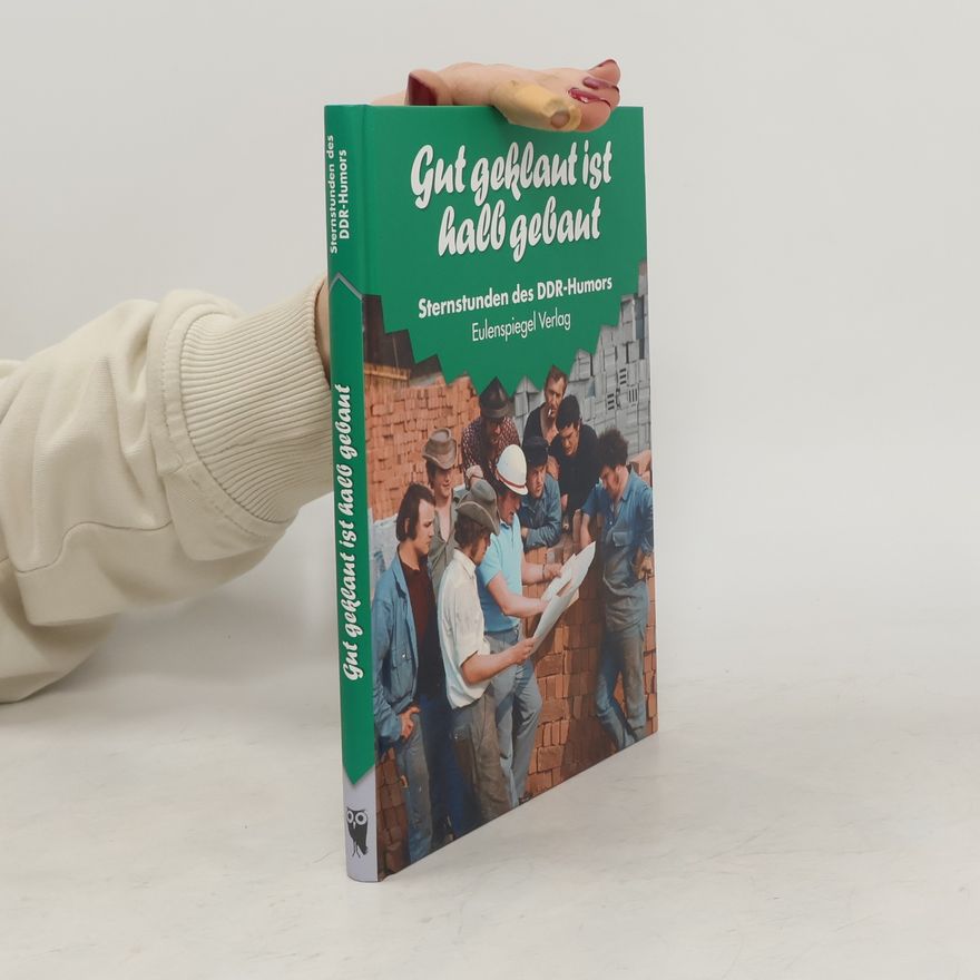 Autorenkollektiv Gut geklant ist halb gebant