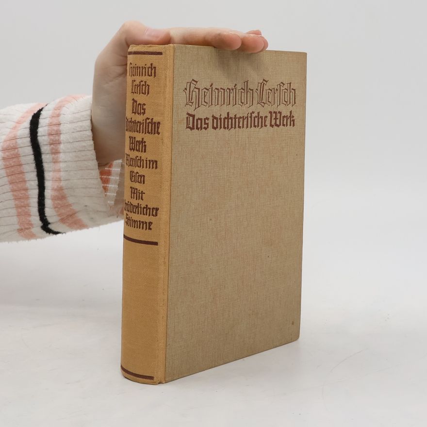 Heinrich Lersch Das dichterische Werk