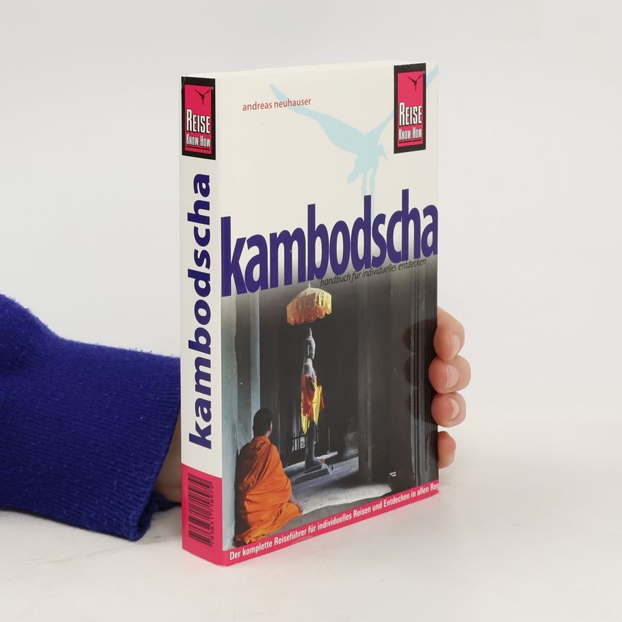 Andreas Neuhauser Kambodscha
