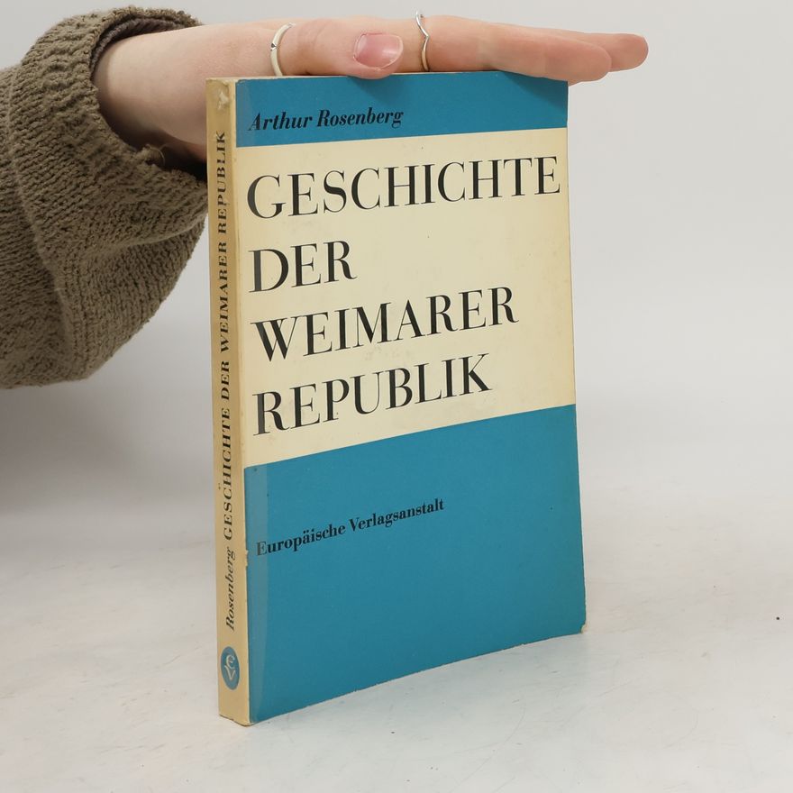 Autorenkollektiv Geschichte der Weimarer Republik