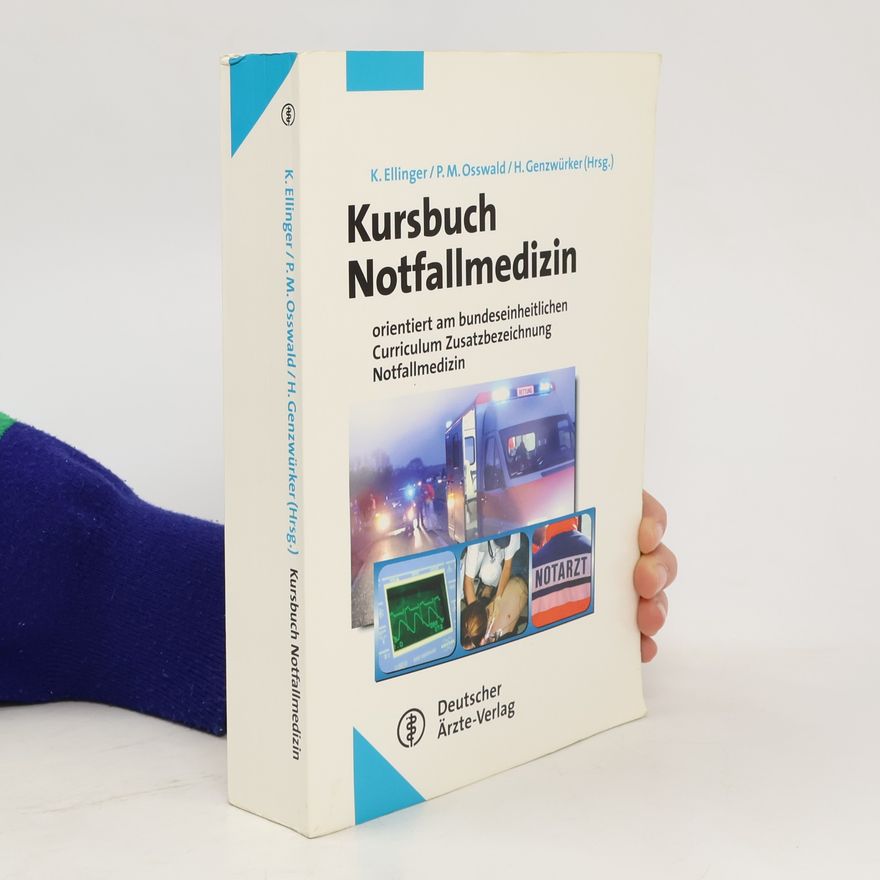 Klaus Ellinger Kursbuch Notfallmedizin