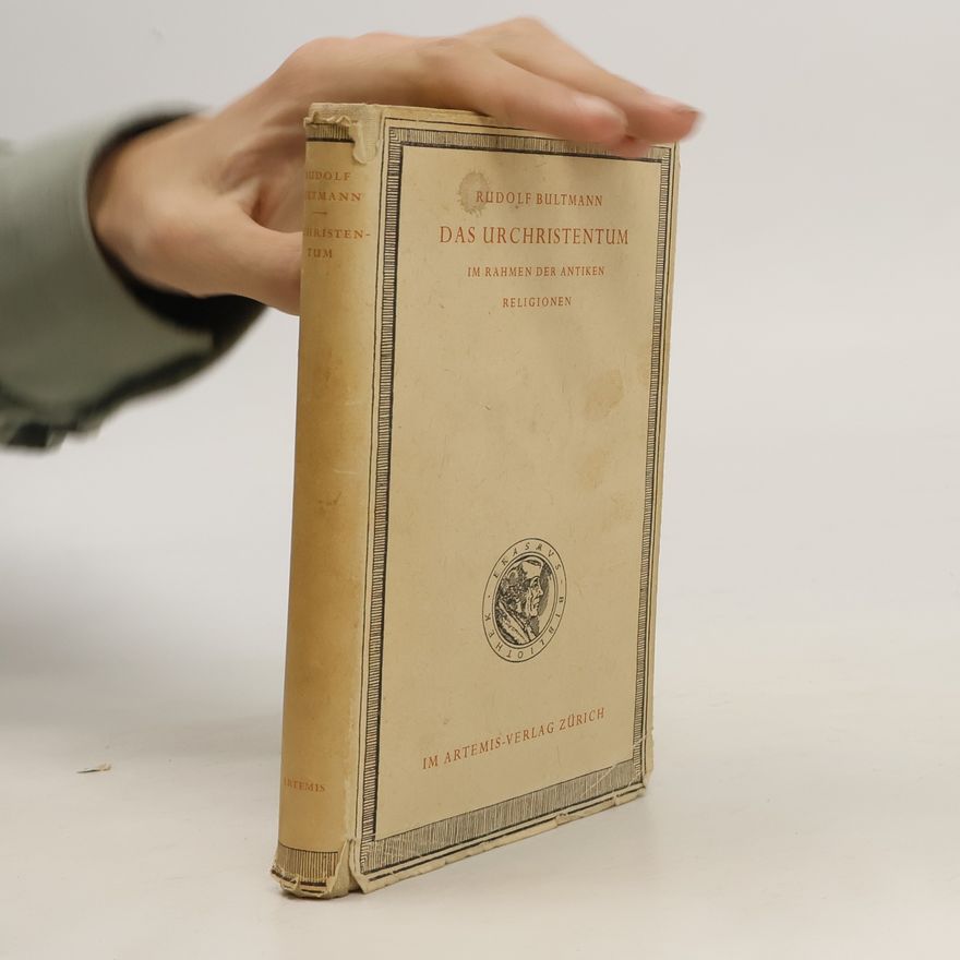Rudolf Bultmann Das Urchristentum