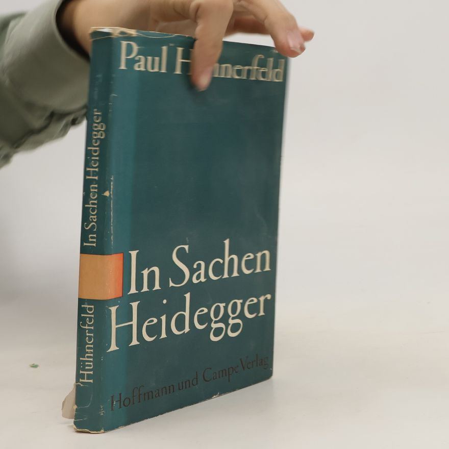 Paul Hühnerfeld In Sachen Heidegger