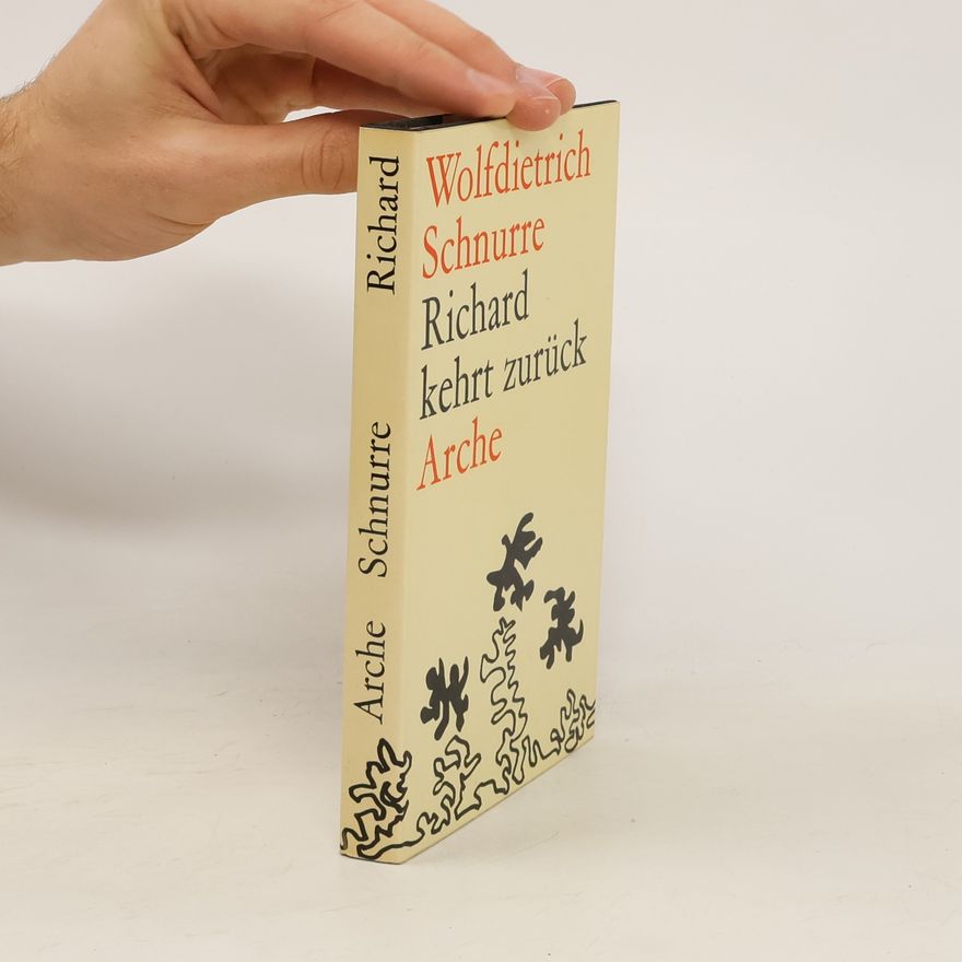 Wolfdietrich Schnurre Richard kehrt zurück