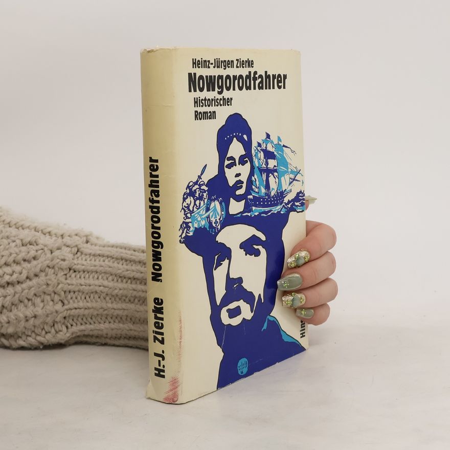 Heinz-Jürgen Zierke Nowgorodfahrer