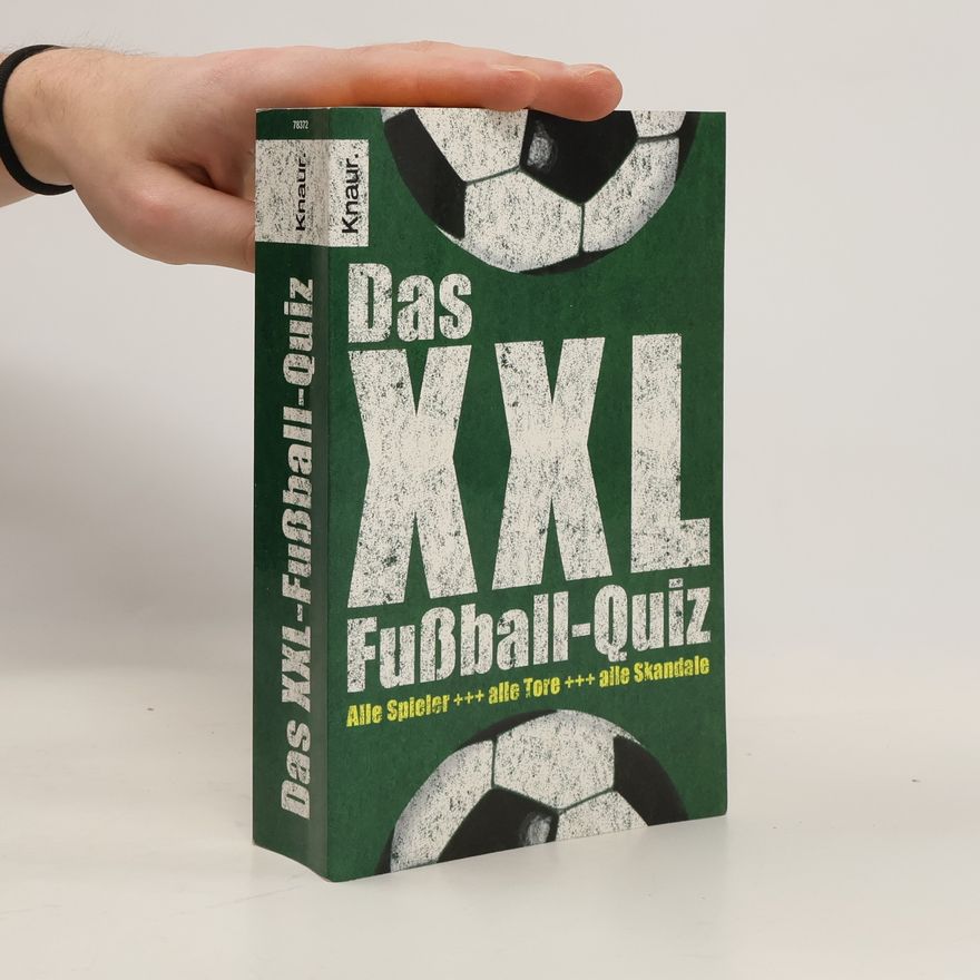 Oliver Noelle Das XXL-Fußball-Quiz