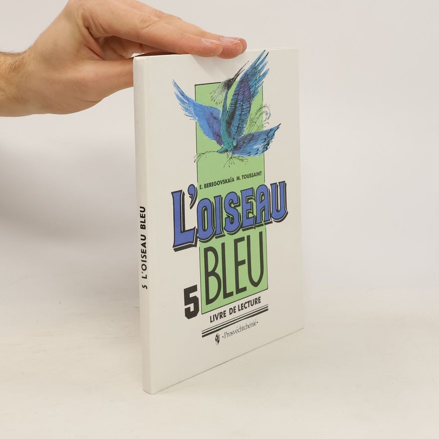 E. Beregovskaïa L'oiseau Bleu 5