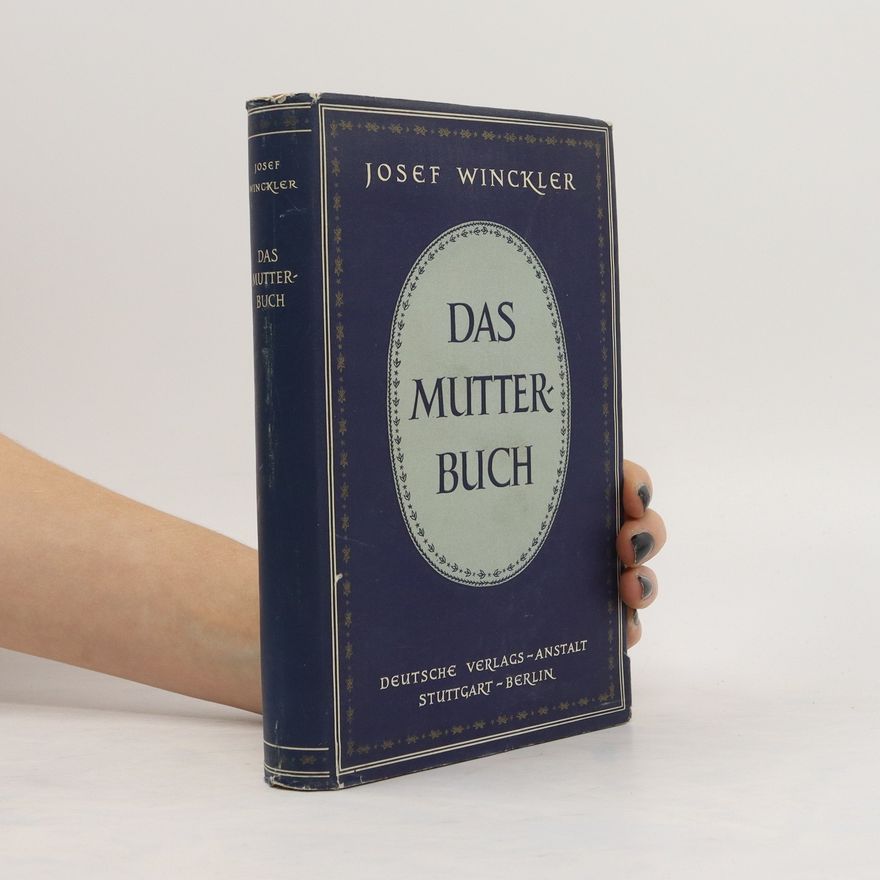 Josef Winckler Das Mutter-Buch