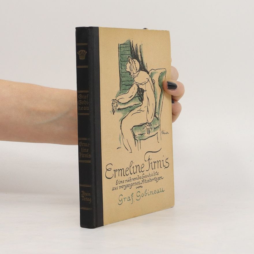 Gobineau Arthur de Ermeline Firnis