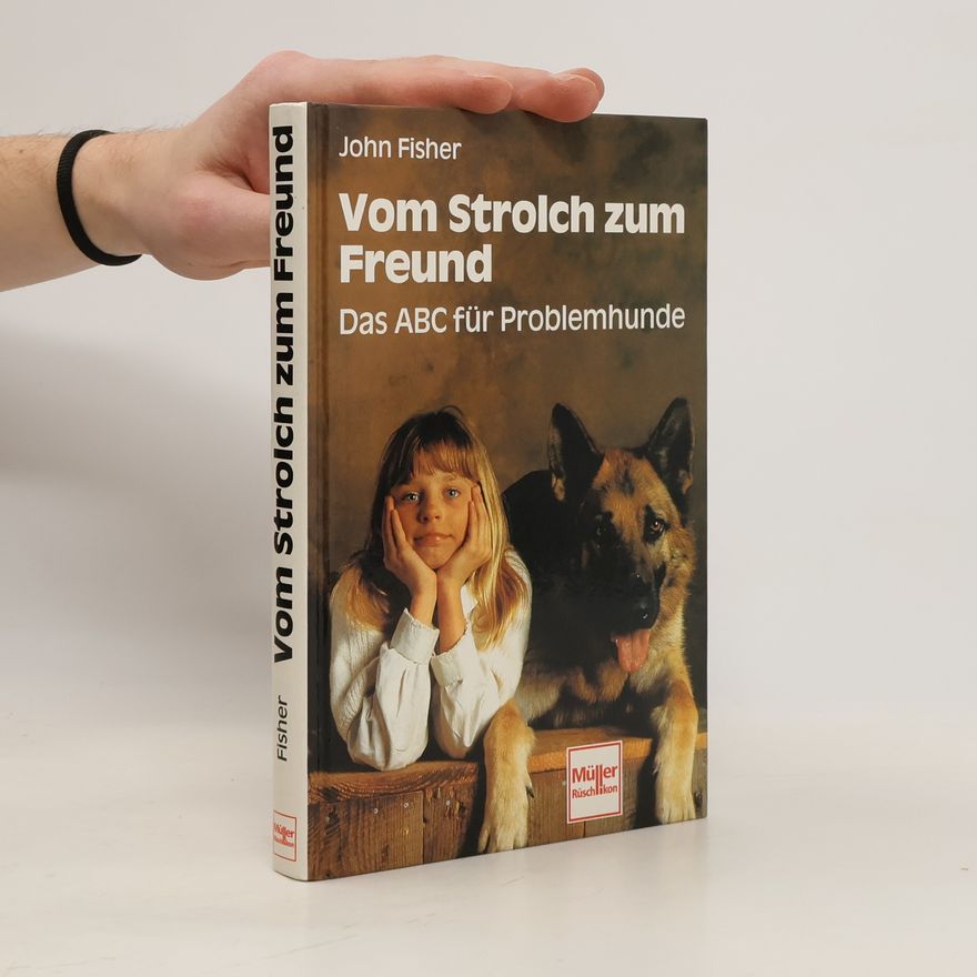 John Fisher Vom Strolch zum Freund