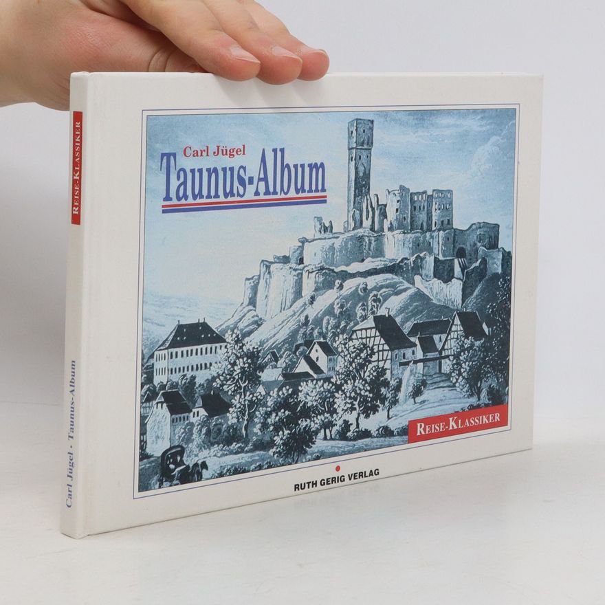 Carl Jügel Taunus-Album