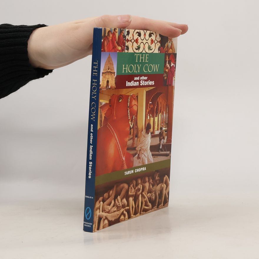 Tarun Chopra The holy cow and other indian stories