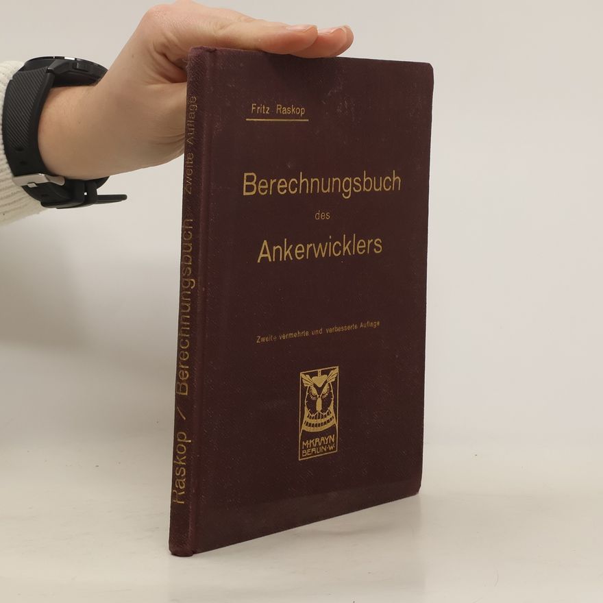 Fritz Raskop Berechnungsbuch des Ankerwicklers