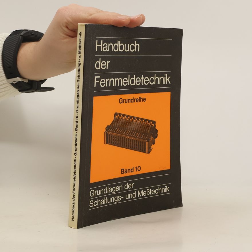 Collectif d'auteurs Handbuch der Fernmeldetechnik. Grundreihe. Band 10