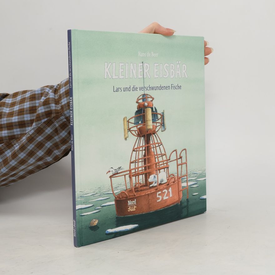 Hans de Beer Kleiner Eisbär - Lars und die verschwundenen Fische