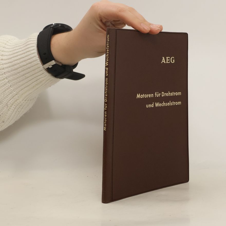 Autorenkollektiv Motoren für Drehstrom und Wechselstrom. AEG