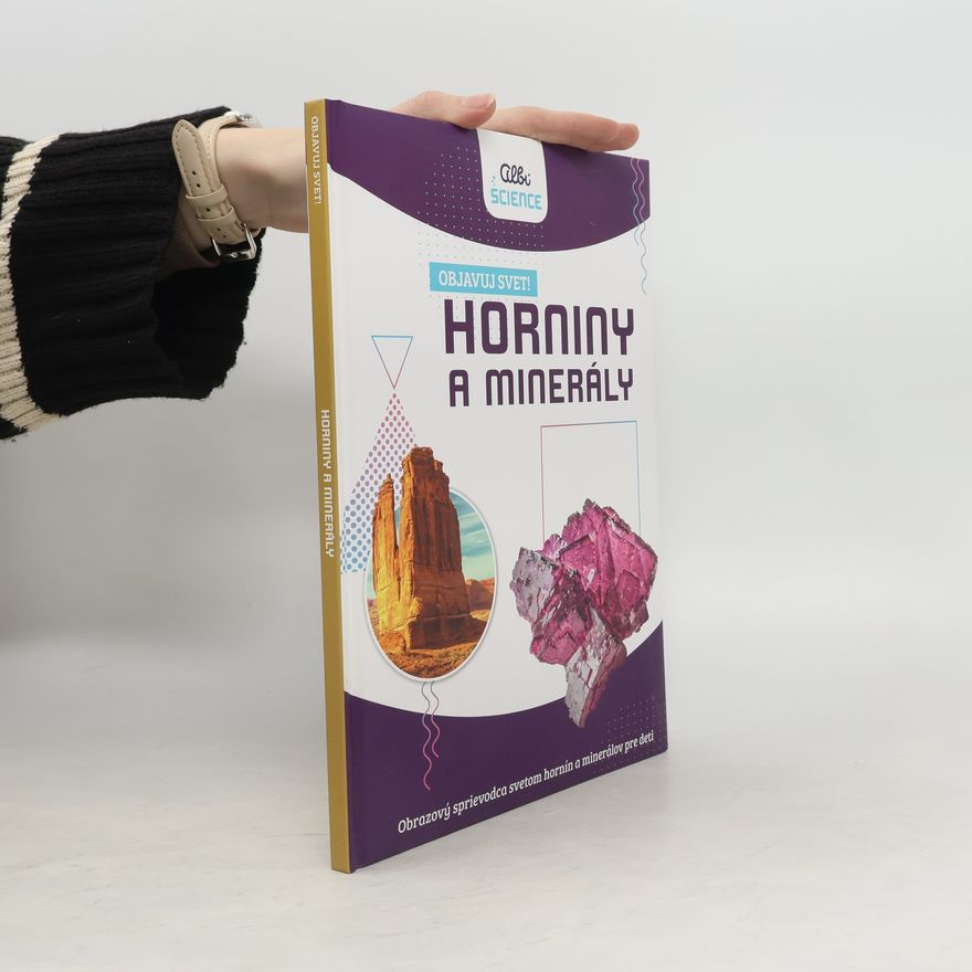 Kolektív autorov Horniny a minerály : obrazový sprievodca neživou prírodou