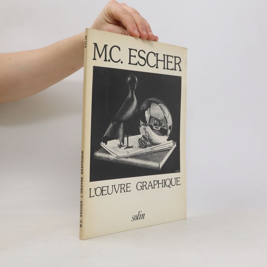 M. C. Escher L'oeuvre graphique