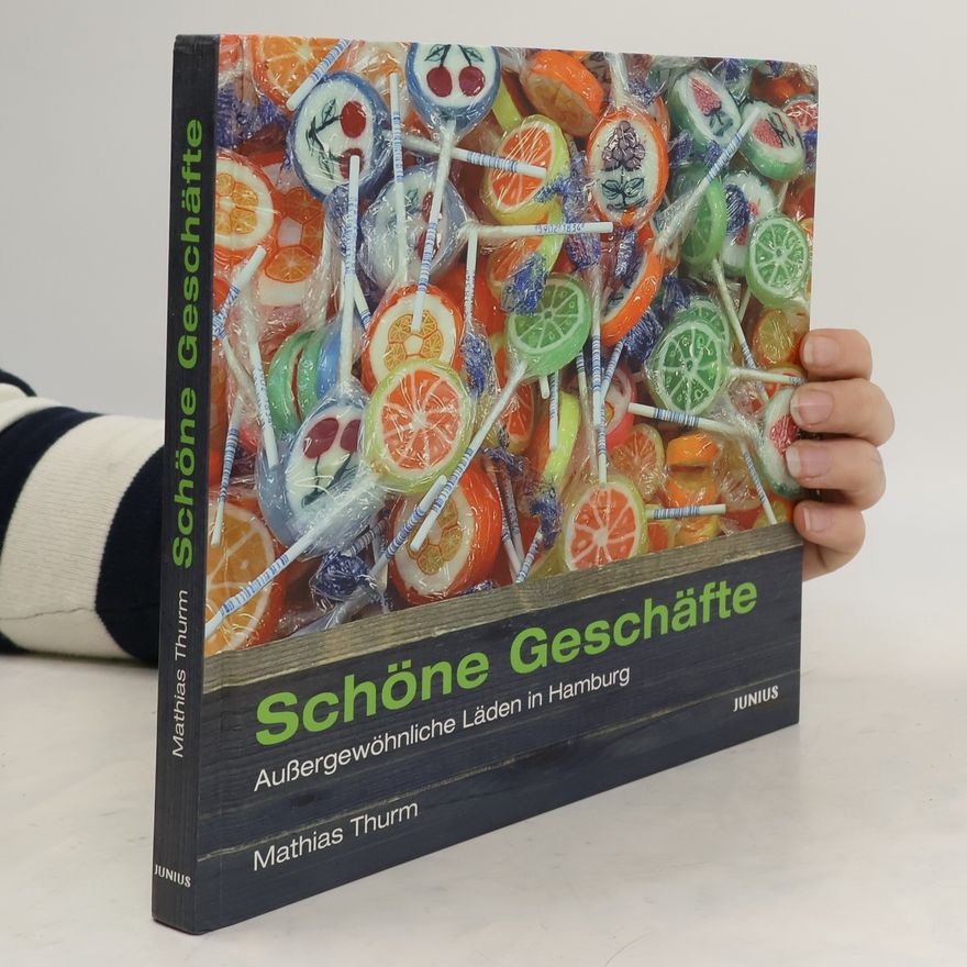 Mathias Thurm Schöne Geschäfte