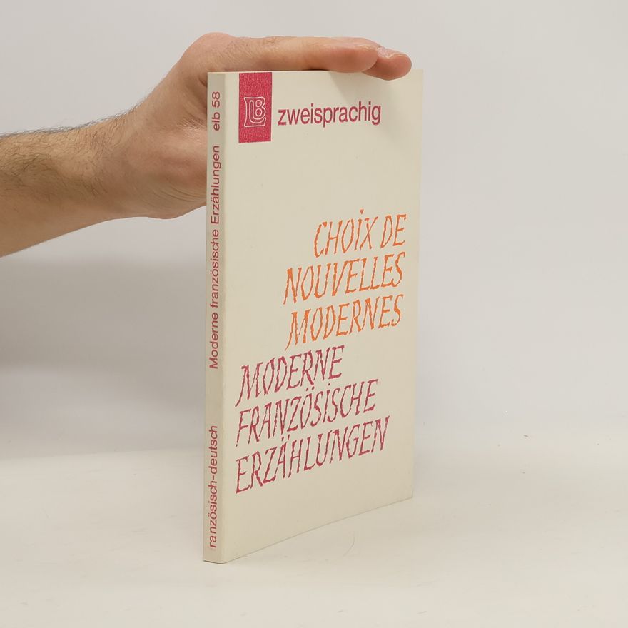 Various authors Choix de nouvelles modernes. Moderne französische Erzählungen