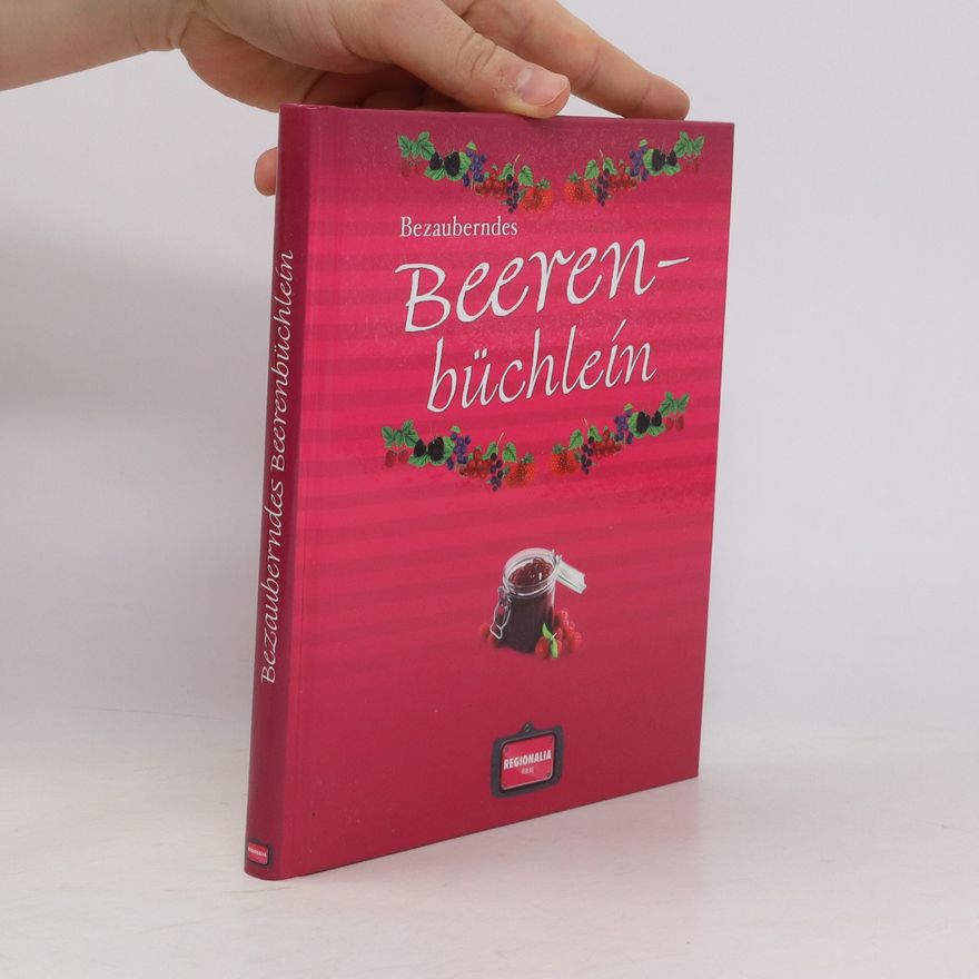 Autorenkollektiv Bezauberndes Beerenbüchlein