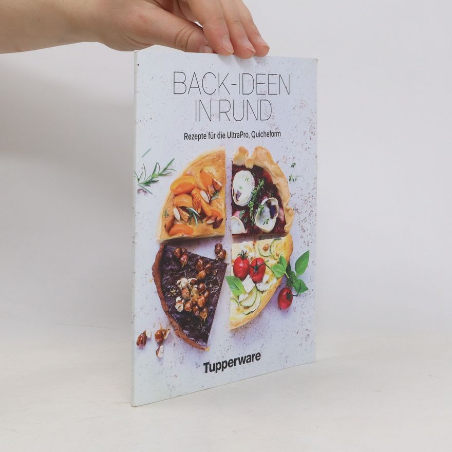 Kolektiv autorů Back-Ideen In rund. Rezepte für die UltraPro, Quicheform