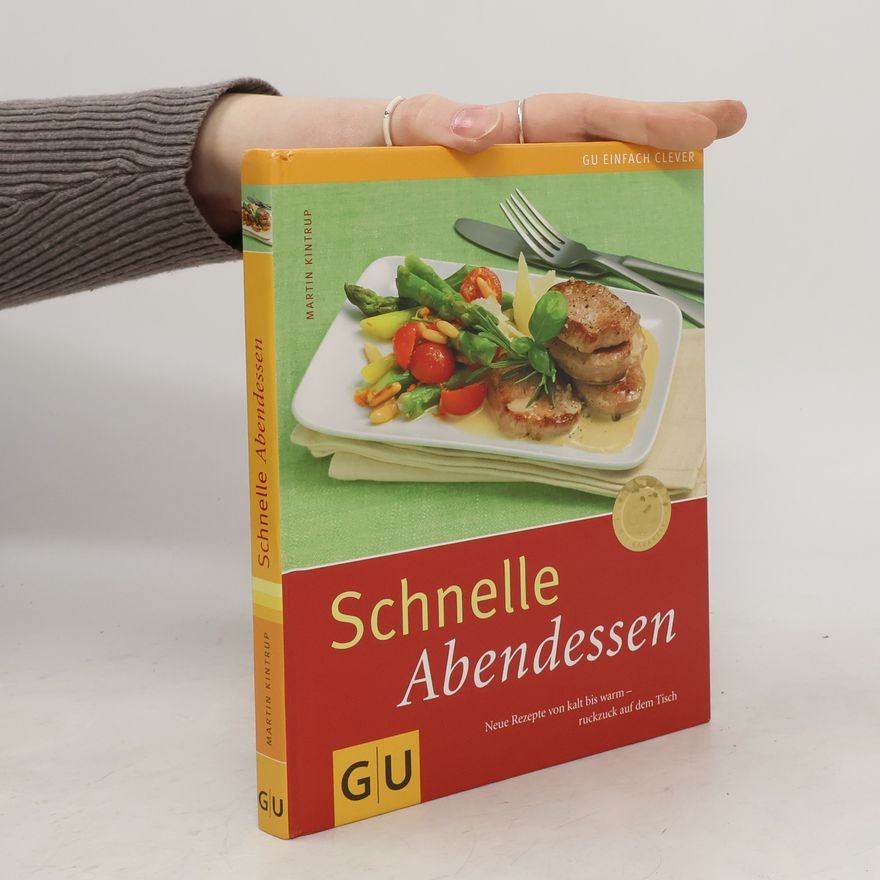 Martin Kintrup Schnelle Abendessen