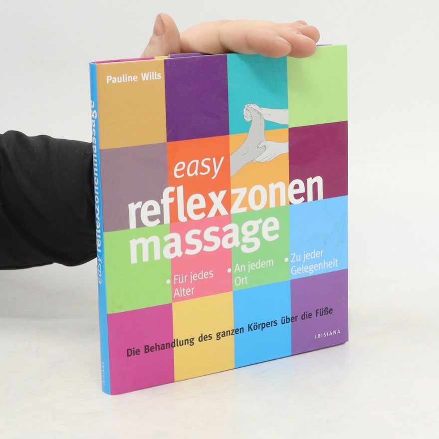 Pauline Wills Easy Reflexzonenmassage