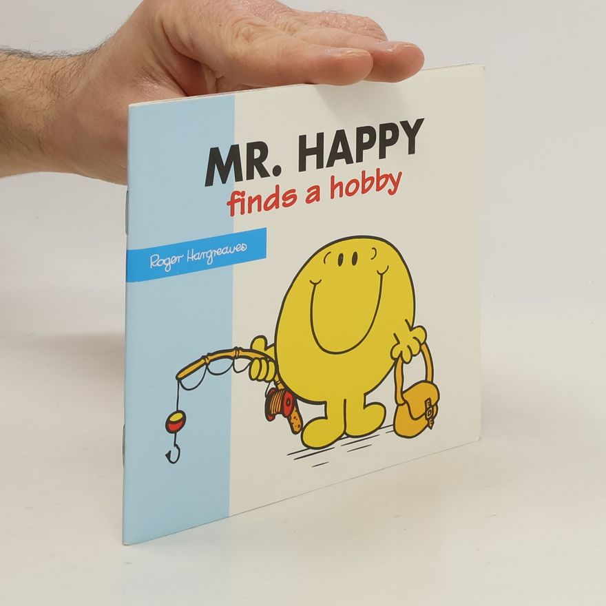 Roger Hargreaves Mr. Happy Finds a Hobby
