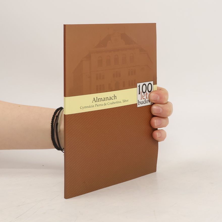 Collectif d'auteurs Almanach gymnázia Pierra de Coubertina, Tábor
