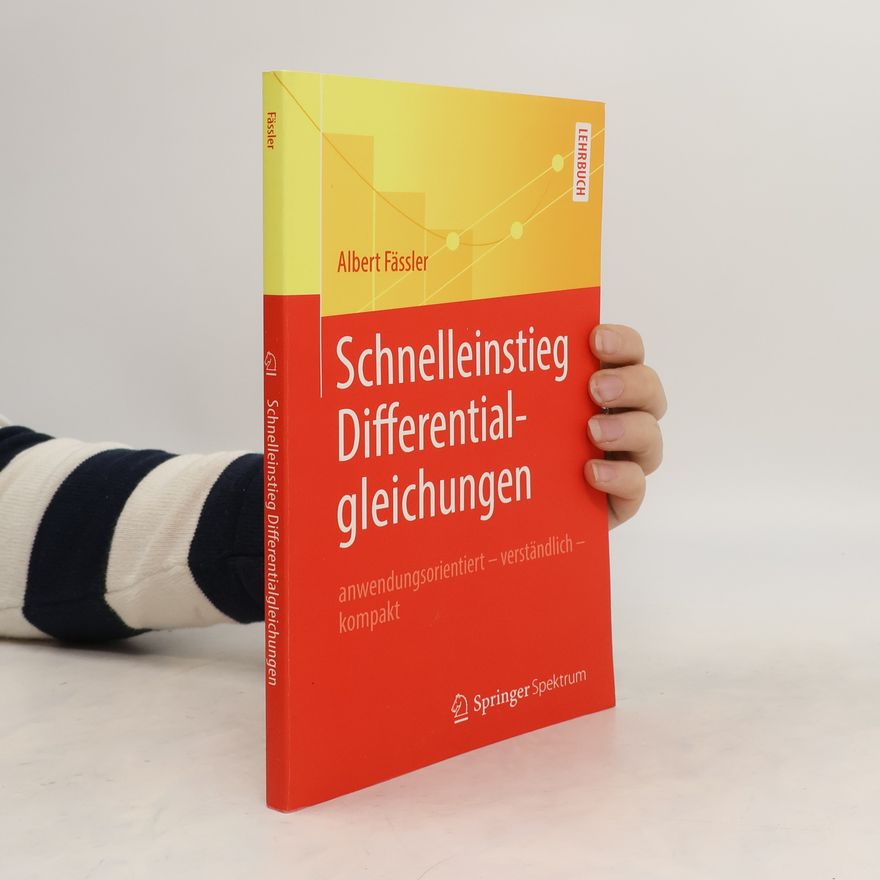 Albert Fässler Schnelleinstieg Differentialgleichungen