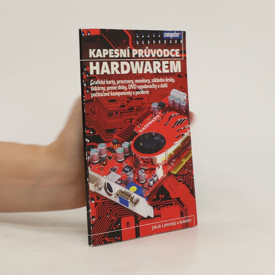 Jakub Lohniský Kapesní průvodce hardwarem