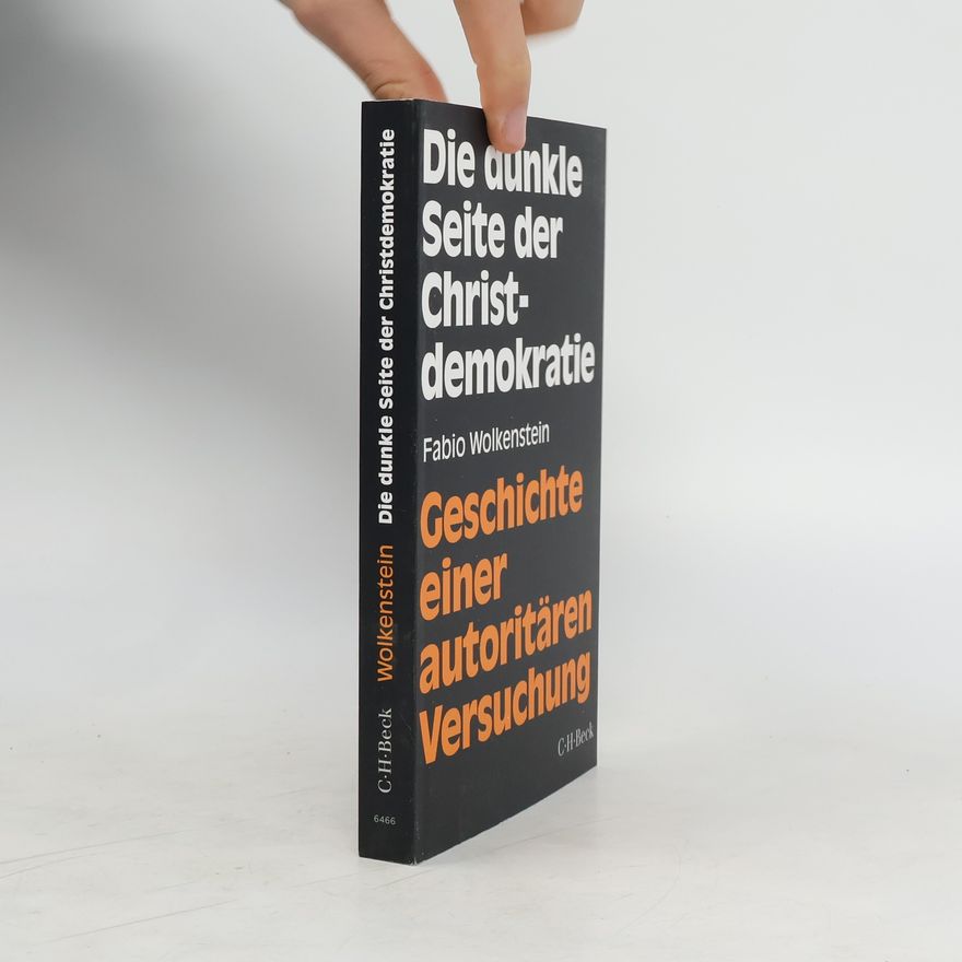 Gregor Fabio Wolkenstein Die dunkle Seite der Christdemokratie