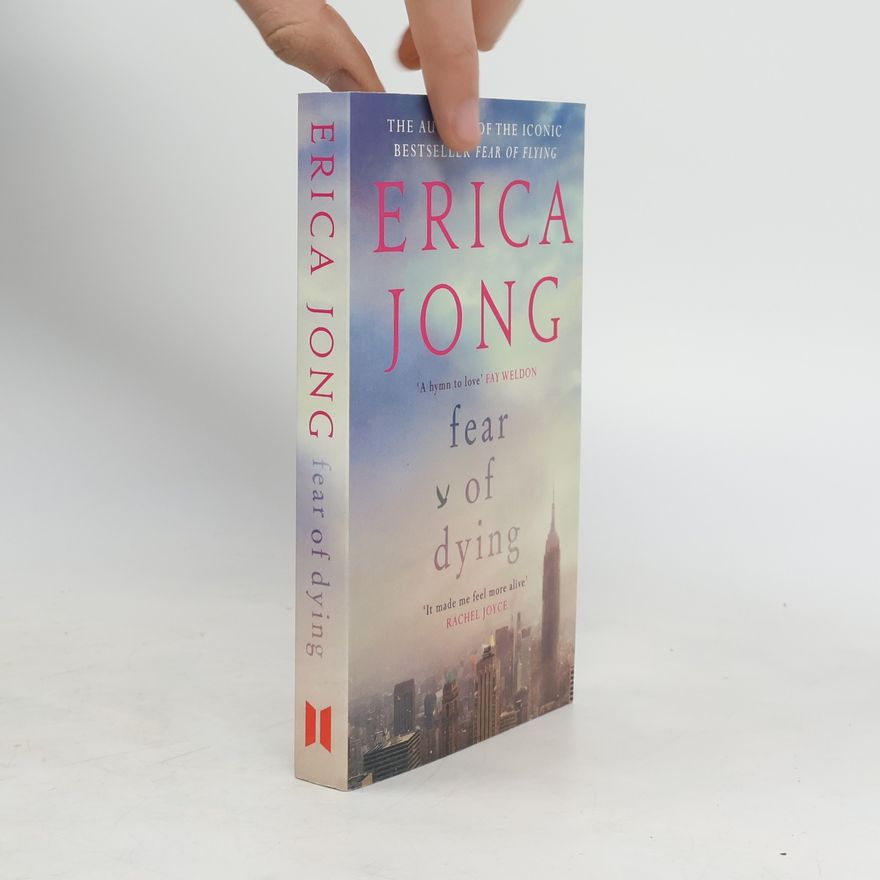 Erica Jong Fear of dying
