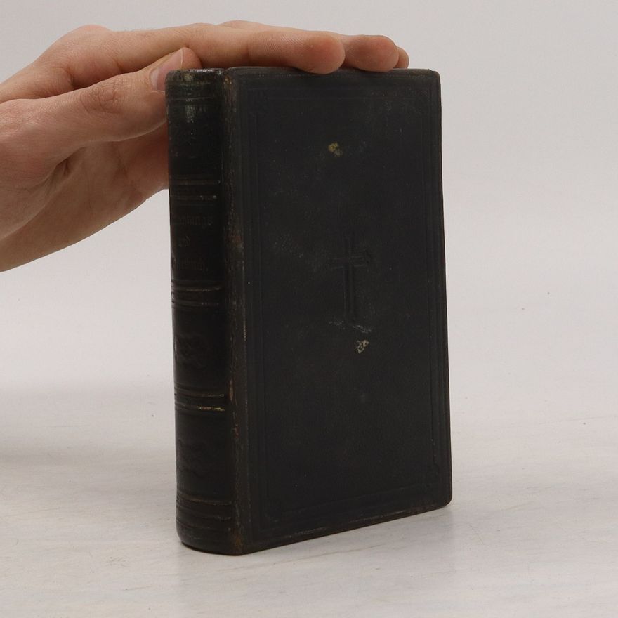 Alphonsus Maria de Liguori Vollständiges Betrachtungs- und Gebetbuch von dem heiligen Alphons von Liguori