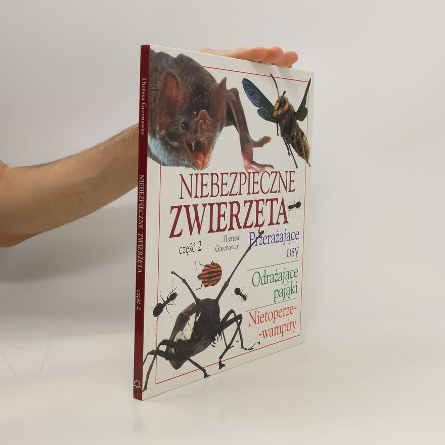 Theresa Greenaway Niebezpieczne zwierzęta