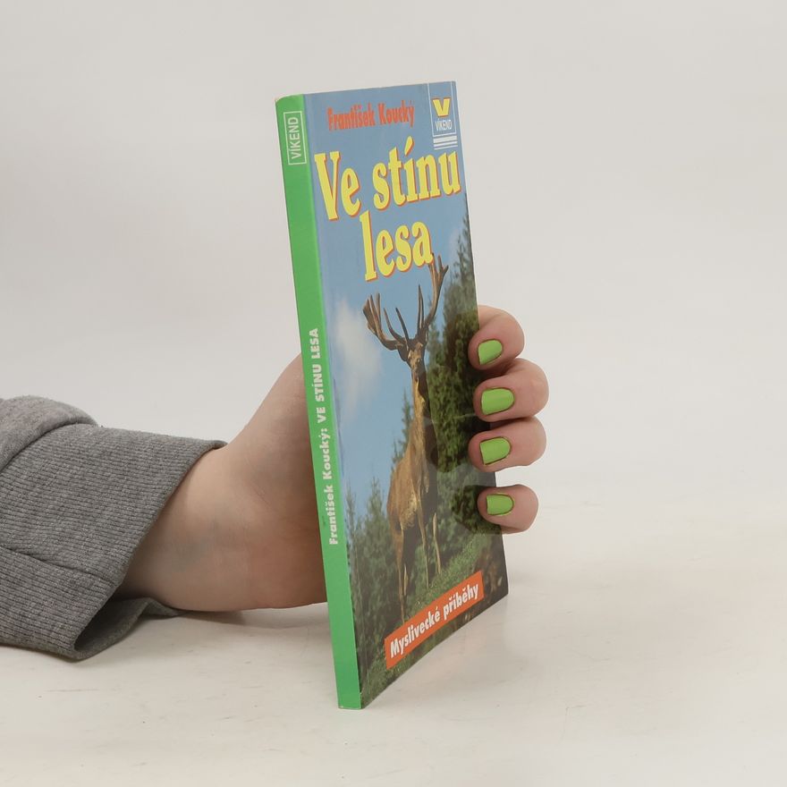 František Koucký Ve stínu lesa