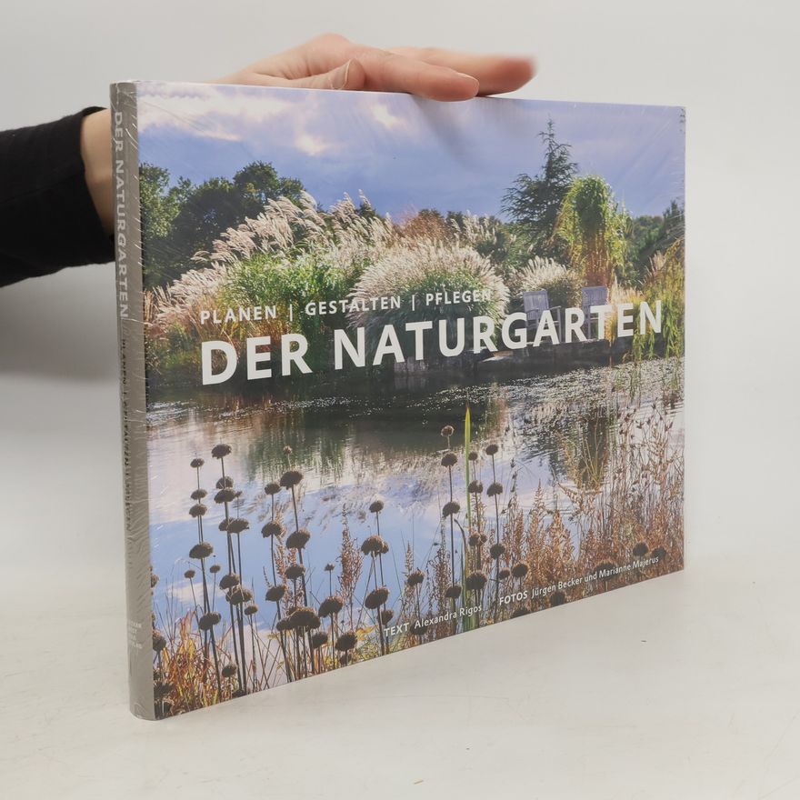 Alexandra Rigos Der Naturgarten