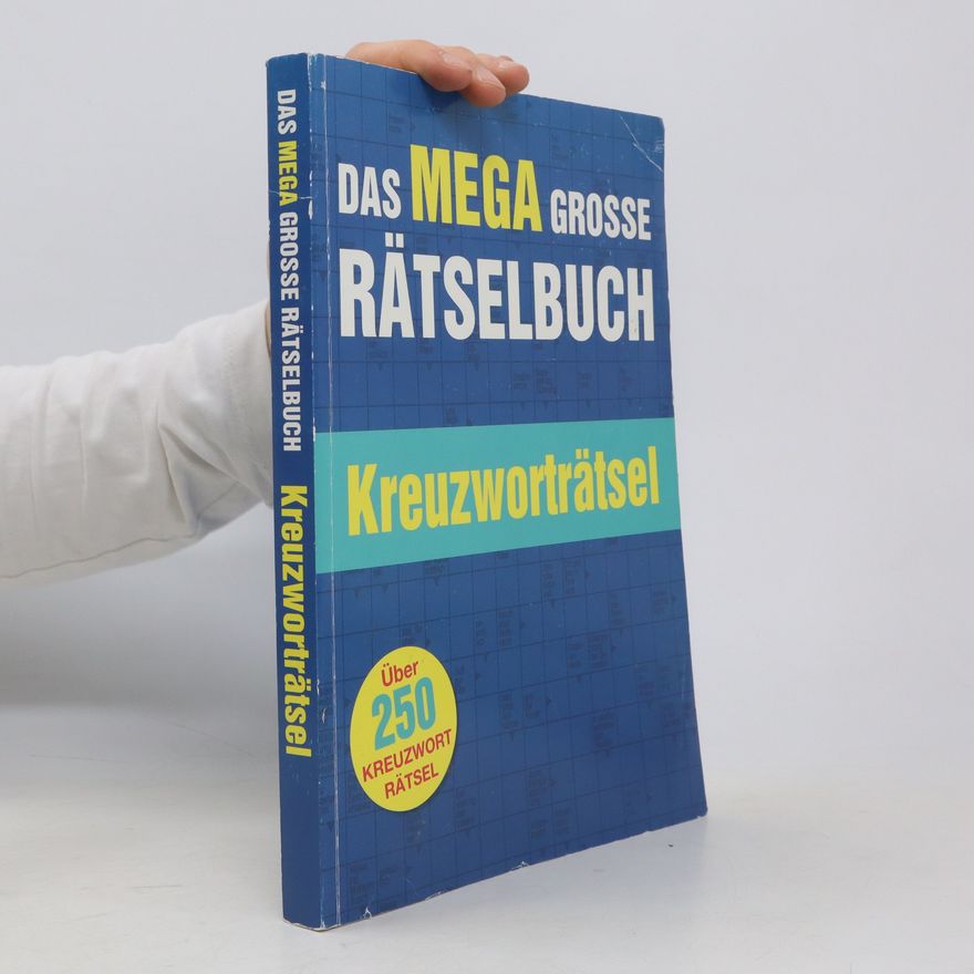 Collectif d'auteurs Das megagrosse Rätselbuch. Kreuzworträtsel