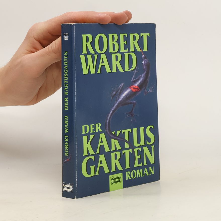 Ward Robert Der Kaktus Garten