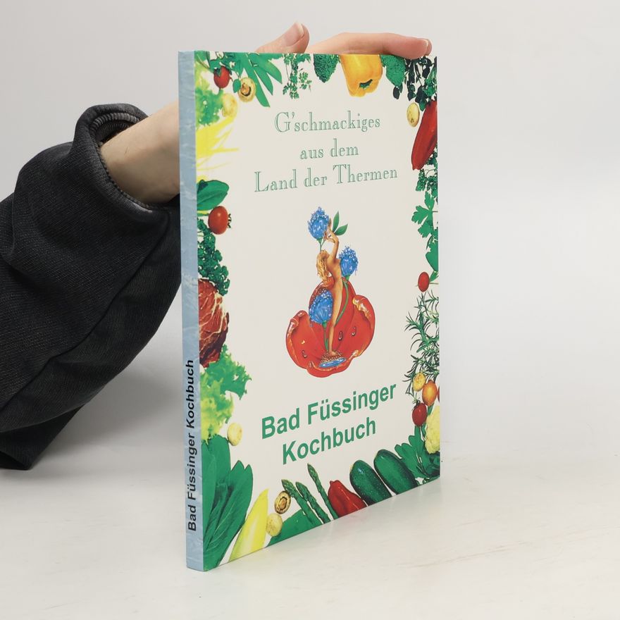 Auteurscollectief Bad Füssinger Kochbuch
