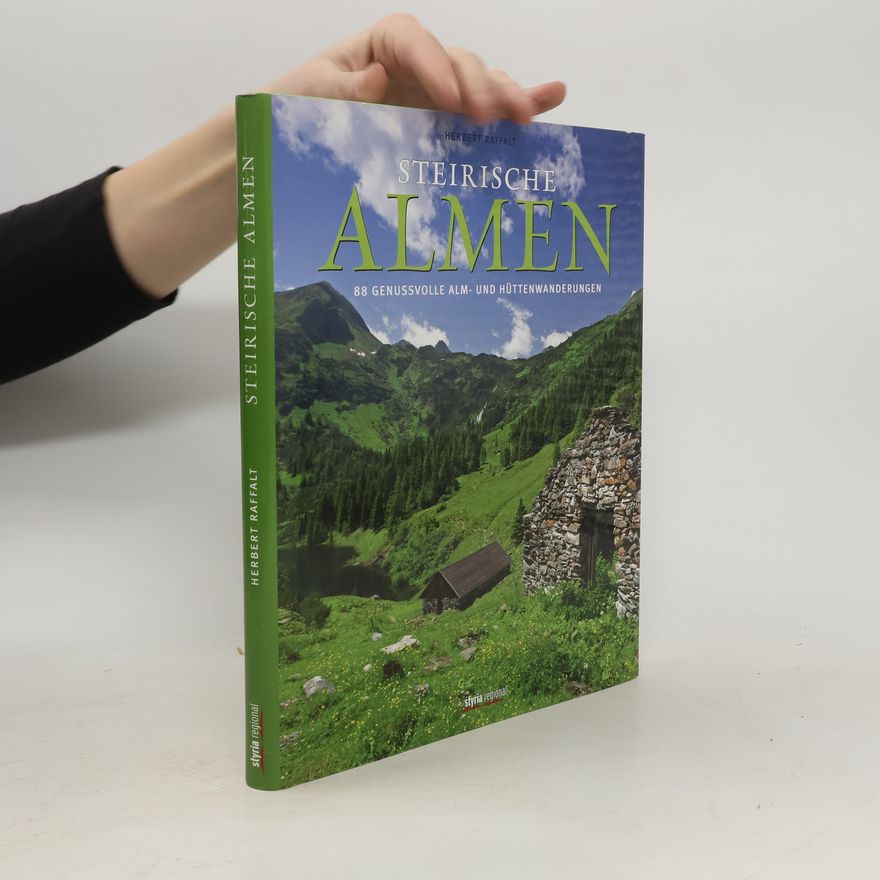 Herbert Raffalt Steirische Almen