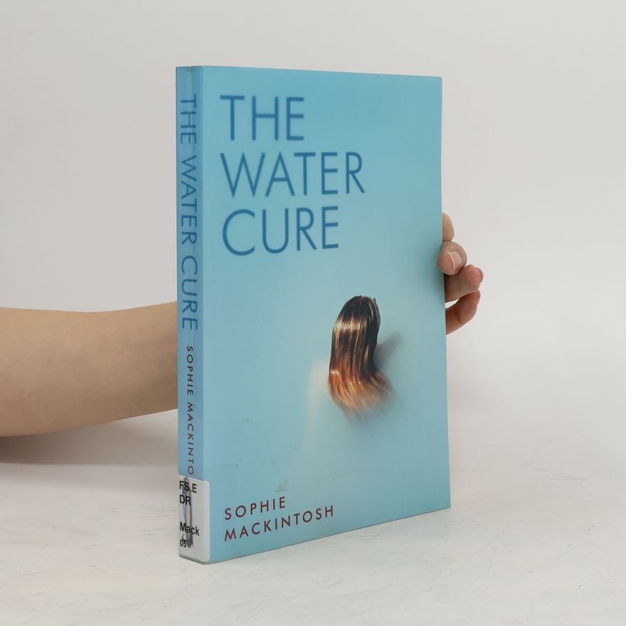 Sophie Mackintosh The Water Cure