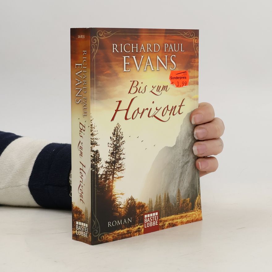 Richard Paul Evans Bis zum Horizont