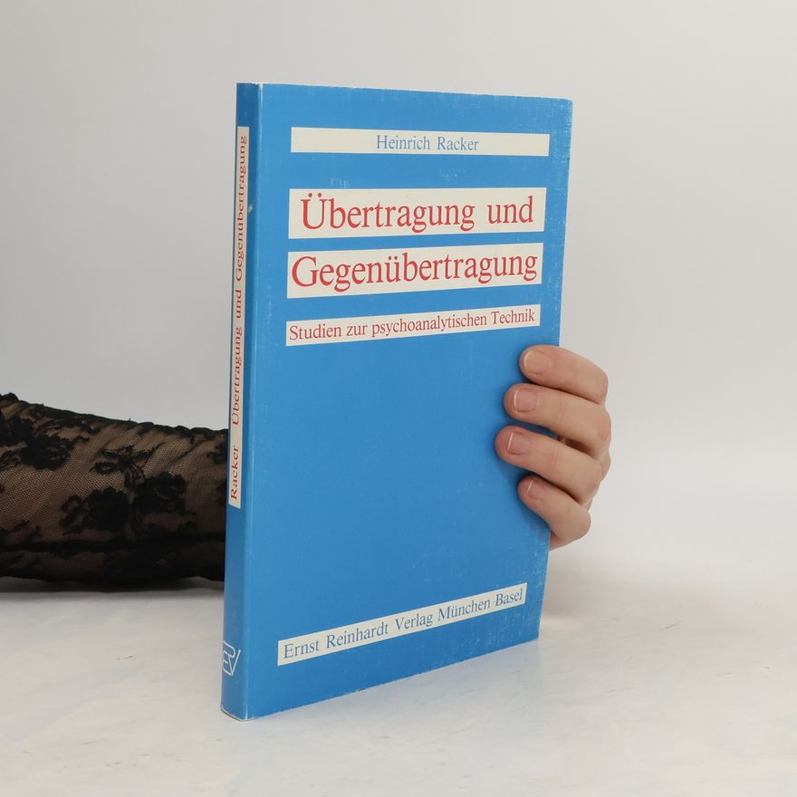 Heinrich Racker Übertragung und Gegenübertragung