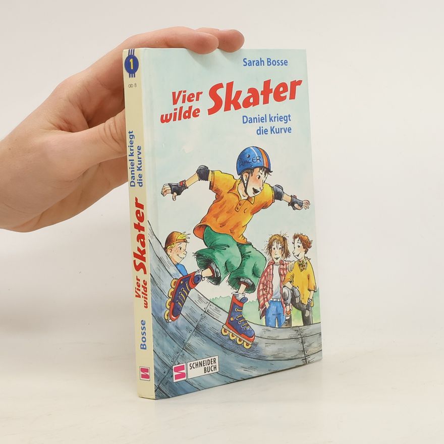 Sarah Bosse Vier wilde Skater