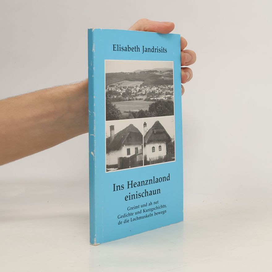 Elisabeth Jandrisits Ins Heanznlaond einischaun