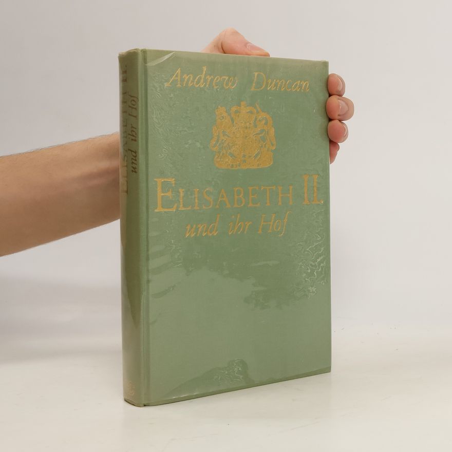 Andrew M. Duncan Elisabeth IL und ihr Hof